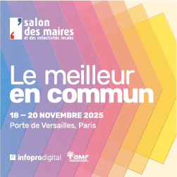 en concomitance avec le SMCL - Salon des Maires et des Collectivités Locales